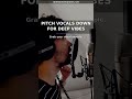 Pitch Down Vocals for Deep House Gold
