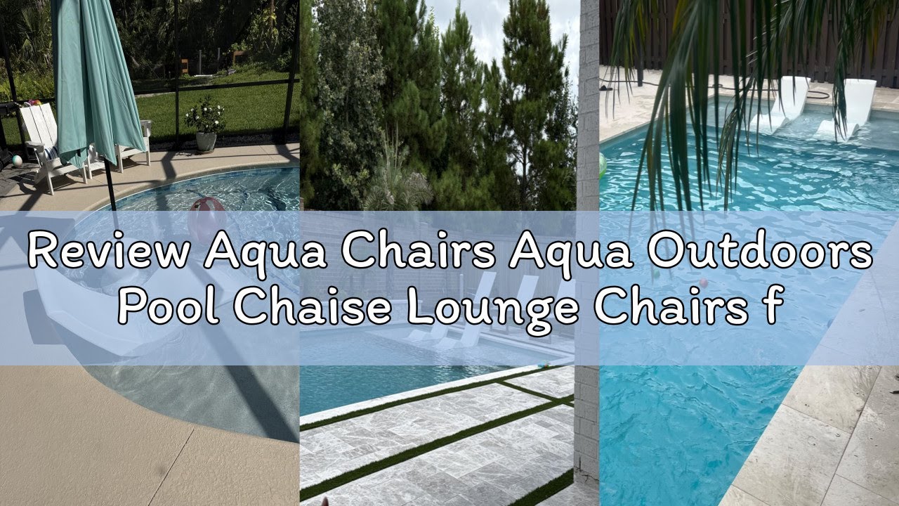 Review Aqua Chairs Aqua Outdoors Pool Chaise Lounge Chairs for Ledge ...