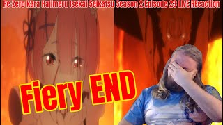 Re:Zero kara Hajimeru Isekai Seikatsu Season 2 Episode 23 Fiery END Re:ゼロ 2期23話 予告