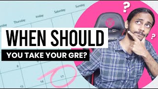 When to write the GRE exam for Fall 22 intake | Last date to take the GRE by