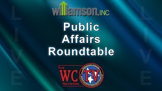 Williamson, Inc. Public Affairs Roundtable Meeting - July 28, 2017