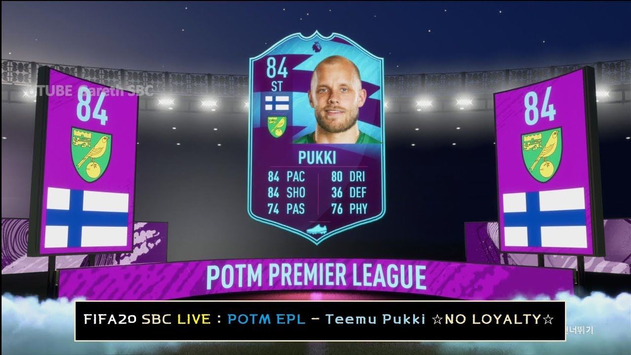 FIFA20 SBC LIVE : POTM EPL - Teemu Pukki ☆NO LOYALTY☆