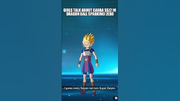 GIRLS TALK ABOUT CABBA SSJ2 IN DRAGON BALL SPARKING! ZERO
