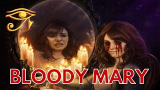 Bloody Mary | The Ghost in the Mirror