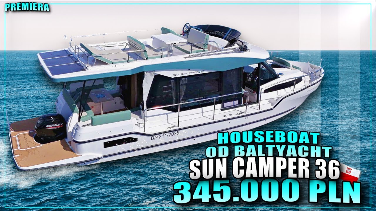 🏡SUN CAMPER 36🇵🇱 Najlepszy houseboat w Polsce❗Komfort, modna stylizacja i funkcjonalność na 11m⚓
