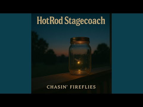 Chasin' Fireflies