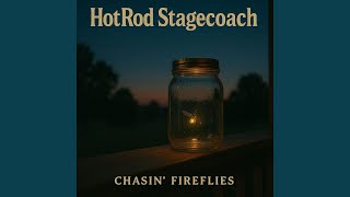 Chasin' Fireflies