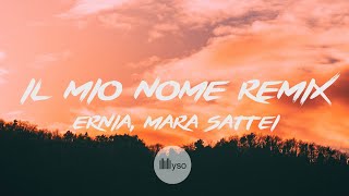 Video voorbeeld van "IL MIO NOME REMIX - Ernia, Mara Sattei (Lyrics | Testo)"