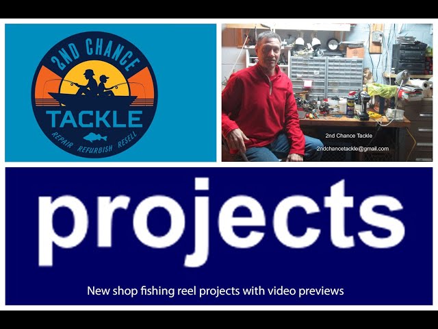 New shop fishing reel projects on how to service and repair and upcoming  videos for the week 