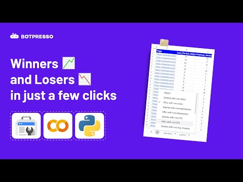 *Walkthrough* How to Use GSC API with Python to Get Winners & Losers Data #Botpresso