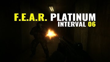 F.E.A.R. Platinum Edition | Interval 06: Interception – Unauthorized Personnel (Playthrough)