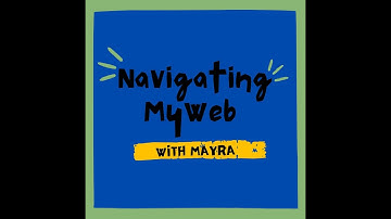 How to Navigate MyWeb