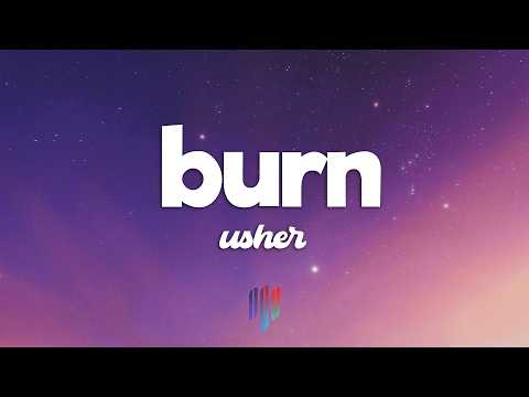 Usher - Burn (Lyrics)