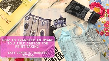 Part 1 - How to Transfer an Image to a Milk Carton for Tetrapak Printmaking Graphite Transfer Method