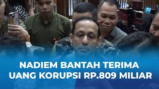 Sidang Korupsi Chromebook, Nadiem: Saya Tak Terima Uang Rp809 Miliar