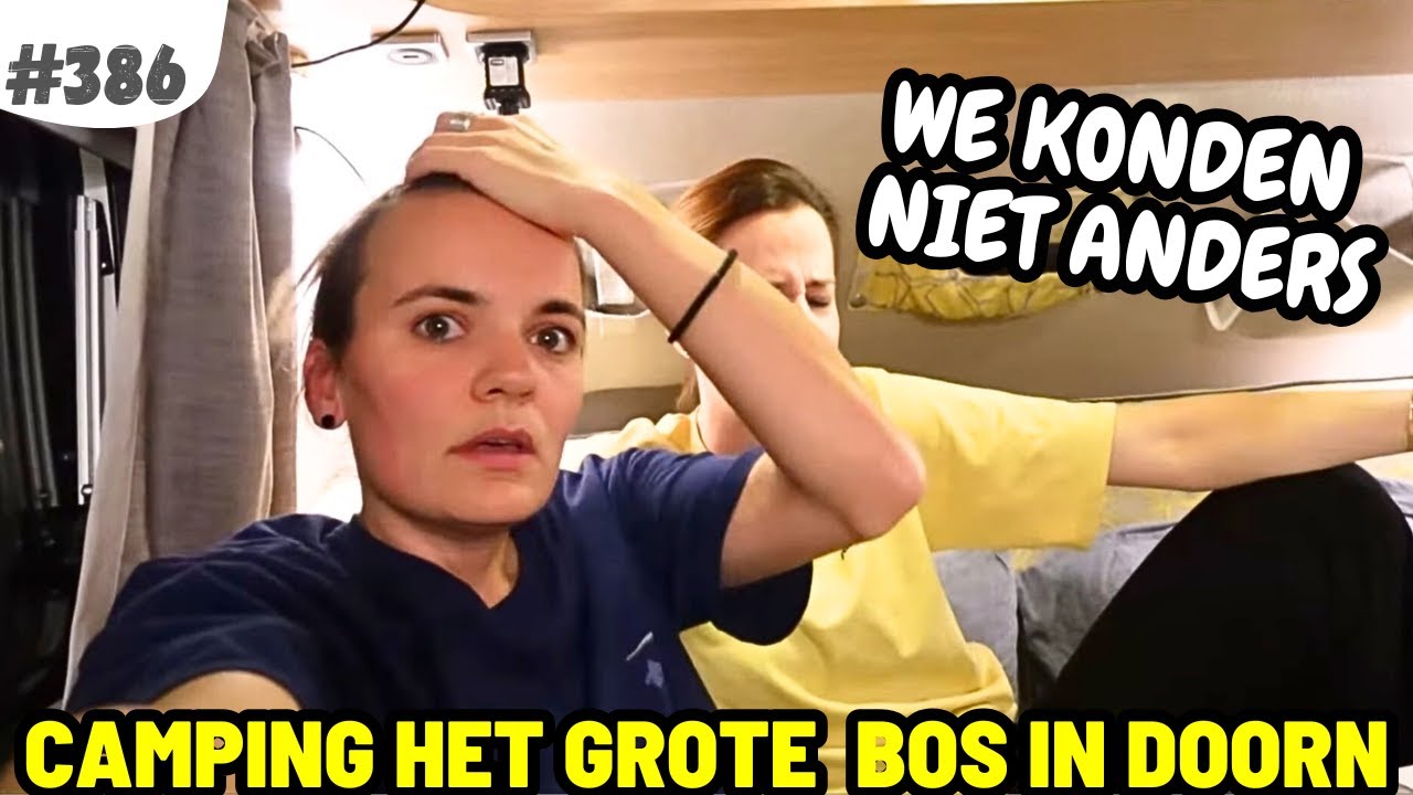 #386 IETS GEDAAN WAT ABSOLUUT NIET MAG I RCN Camping het Grote Bos Doorn