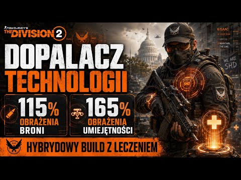Division 2  Dopalacz Umiejetnosci Hybryda z Leczeniem