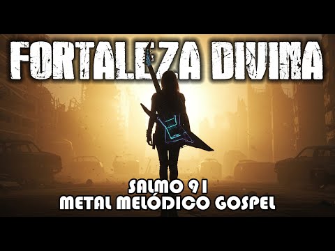 Fortaleza Divina (salmos 91)