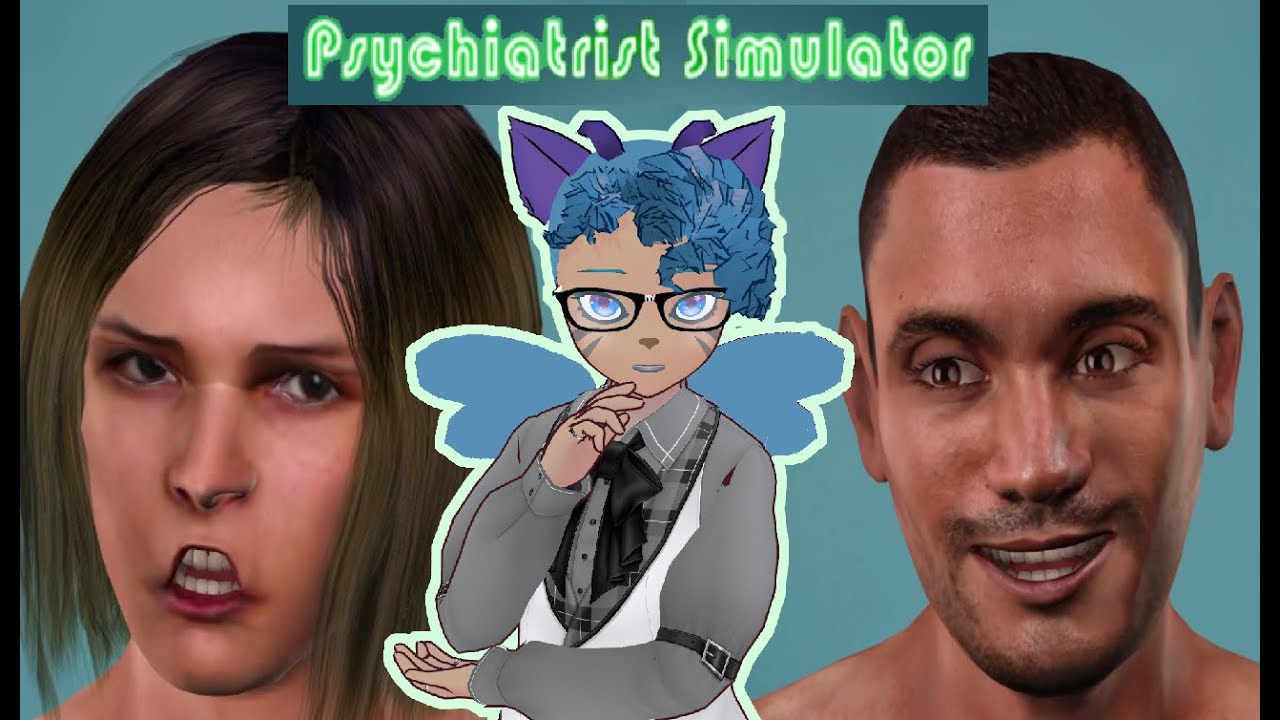 Let's be terrible at therapy! Psychiatrist simulator