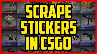 How To Scrape Stickers In CSGO 2017 (QUICK & EASY) - What Happens When You Scrape Stickers In CSGO