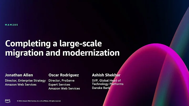 AWS re:Invent 2024 - Completing a large-scale migration and modernization (MAM205)