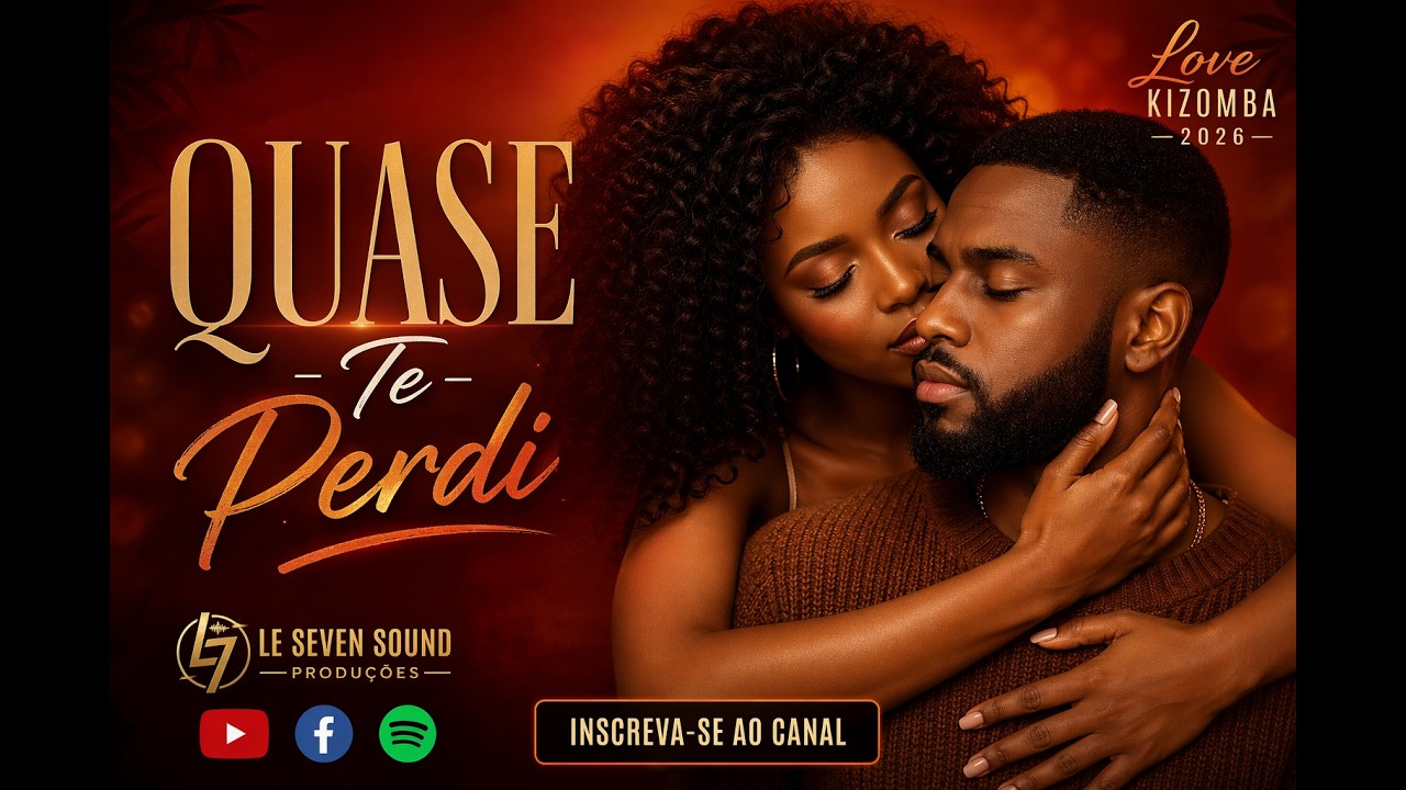 quase-te-perdi-love-kizomba-2026-official-audio-youtube