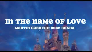 In the name of love Martin Garrix & Bebe Rexha
