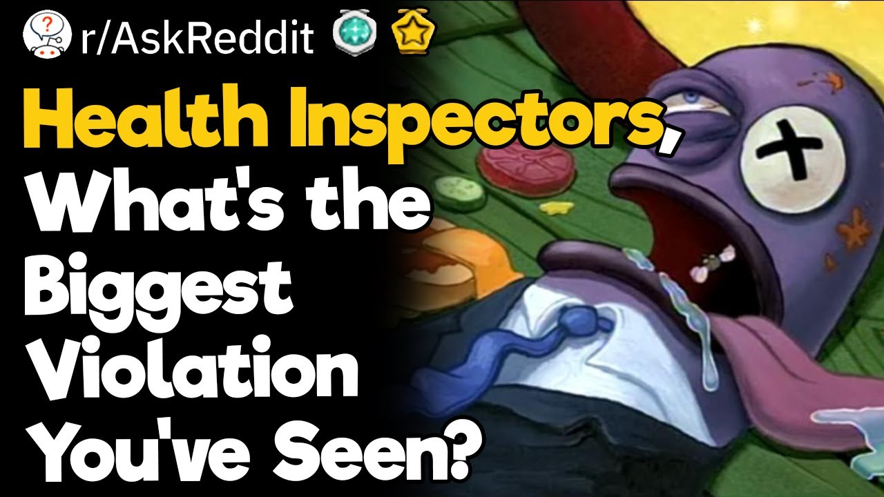 Health Inspectors, What's the Biggest Violation You've Seen?