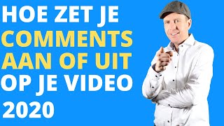 👉★ ⚠️HOE ZET JE COMMENTS AAN OP JE VIDEO'S 2020 | HOE ZET JE COMMENTS UIT OP JE VIDEO'S 2020