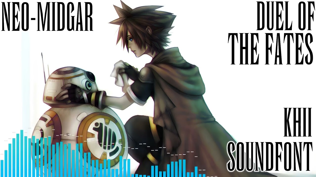 KH2 SOUNDFONT: Duel of the Fates -  Star Wars: Episode I