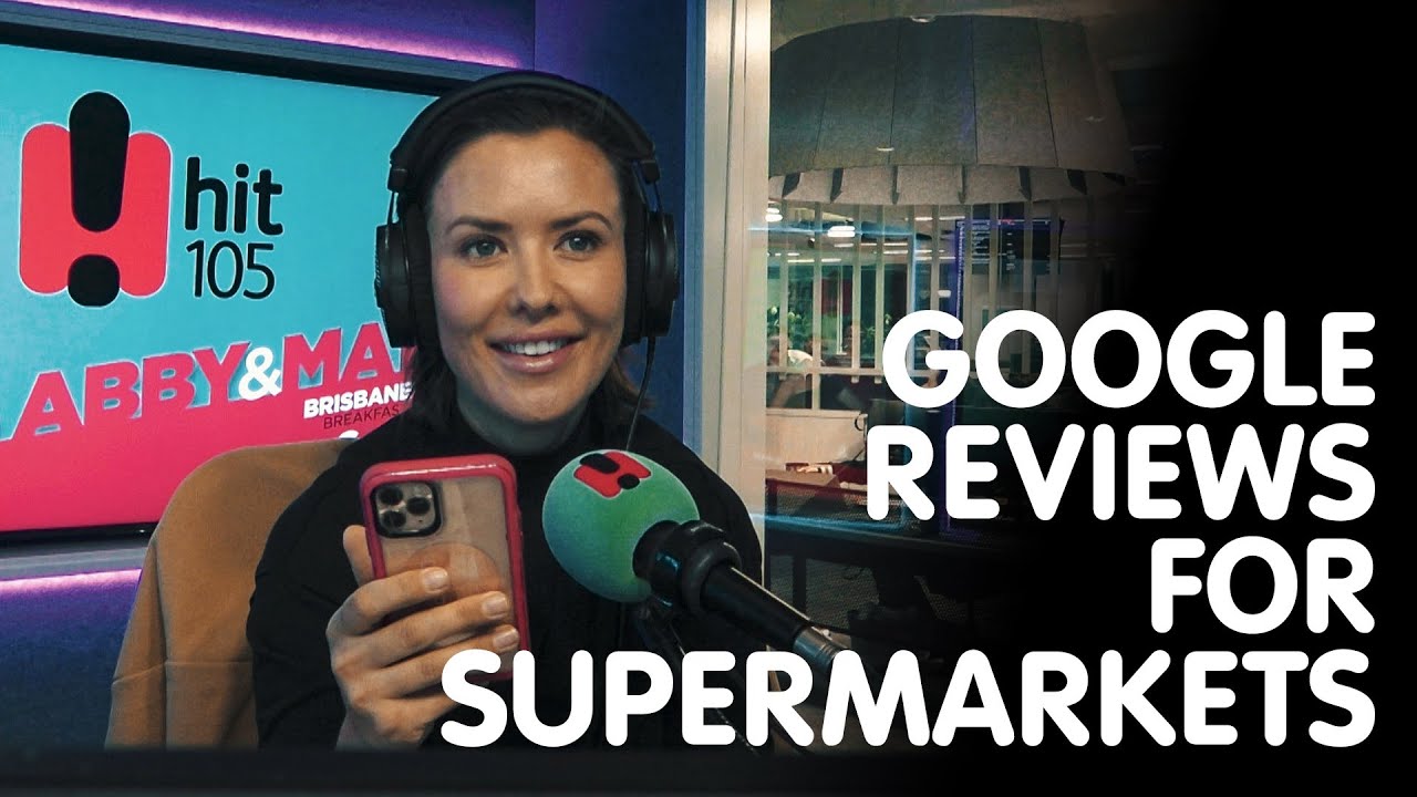 Google Reviews for Supermarkets Hit105 YouTube