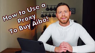 Использование прокси для покупки Aibo
