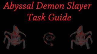 Oldschool Runescape Slayer Guides - Abyssal Demon Slayer Task Guide