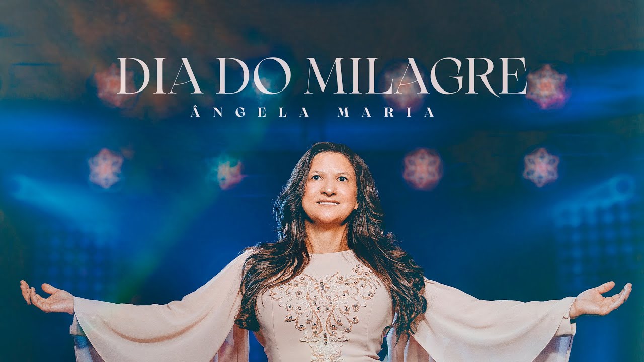Dia do Milagre - Angela Maria (Official Video)