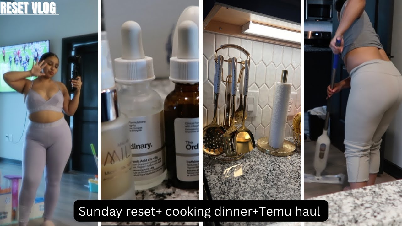 RESET MY HOME + COOKING SUNDAY DINNER +TEMU KITCHEN ESSENTIALS HAUL + MORE