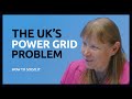 Solving the UK's Power Grid Problem