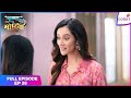 Krishna Mohini | Full Episode Ep. 28 | Ananya guilt trips Krishna | Colors TV
