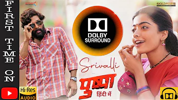 Srivalli DOLBY SURROUND | Pushpa | Allu Arjun, Rashmika Mandanna | Javed Ali | ⬇️DOWNLOAD SONG FROM👇