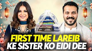 First Time Mane Lareib Ke Sister Ko Eidi De Hum He 31 Roze Rakhy Hain