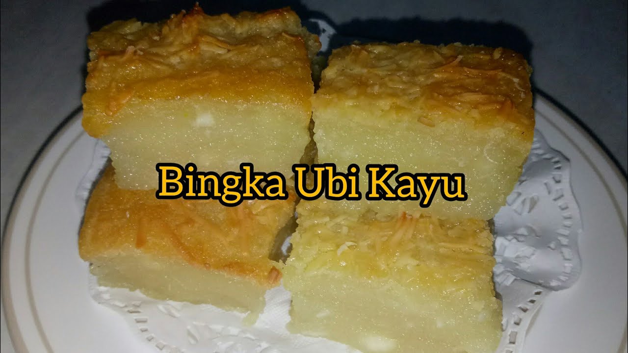 Bingka Ubi  Kayu  Olahan  Singkong Singkong Masak ini aja 