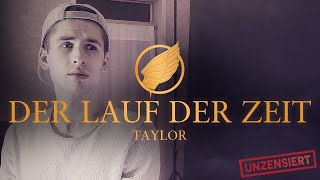 TAYLOR  -  Der Lauf der Zeit (Musikvideo)