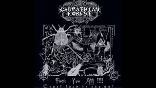 Hutan Carpathian - Persetan Kalian Semua!!!! (Caput tuum in ano est) (Album Lengkap)