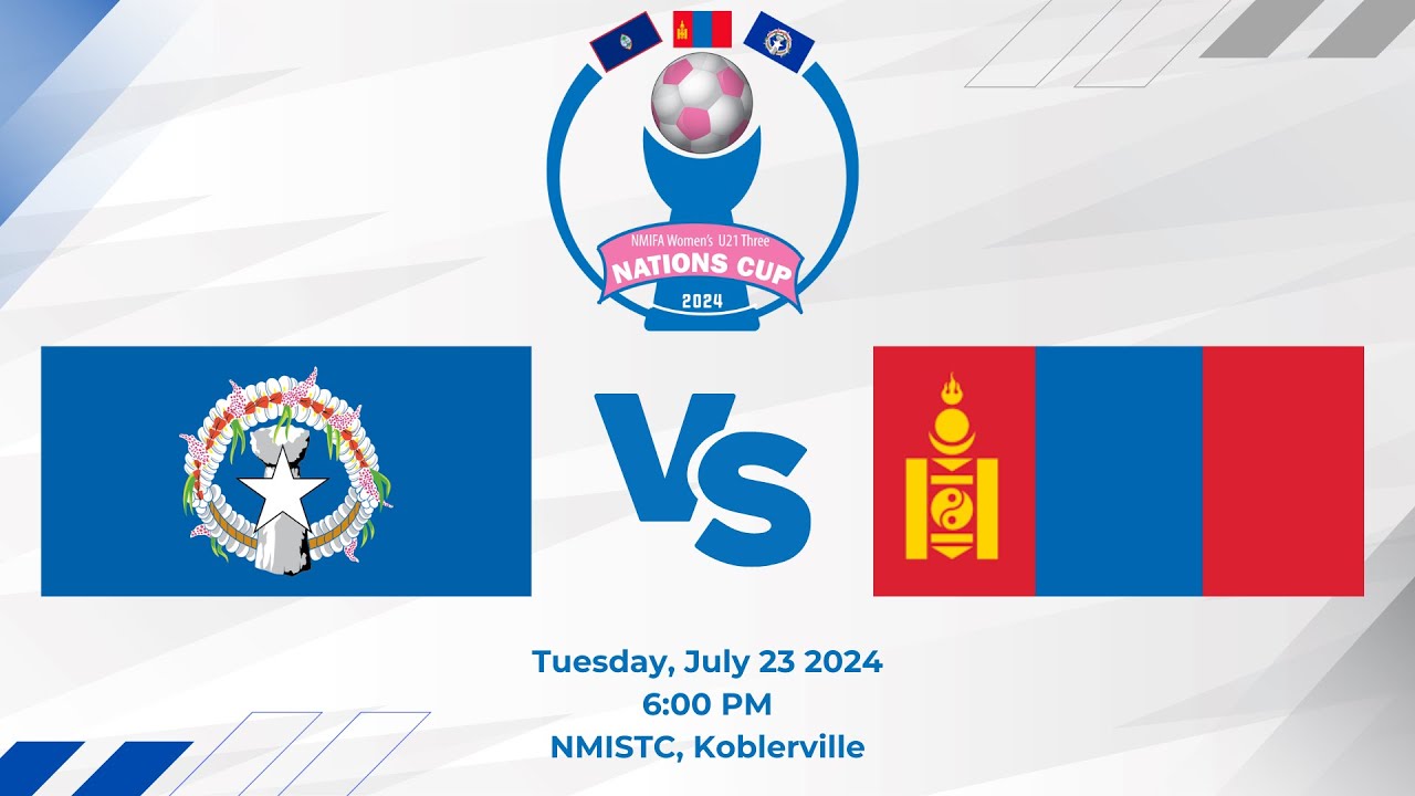 NMI v MNG NMIFA U21 Women's Three Nations Cup 2024 YouTube