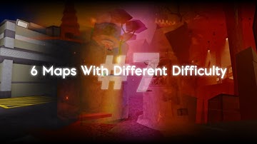 6 Maps With Different Difficulty #7 | FE2 Community Maps