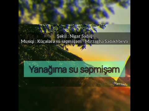 Yanağıma su səpmişəm (Şeir) - Hümbət İsmayılov