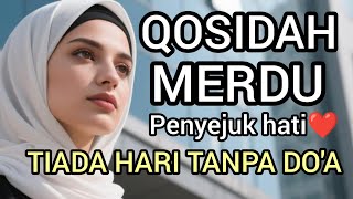 Qosidah Merdu Penyejuk Hati  Tiada Hari Tanpa Doa  Paling Banyak Dicari