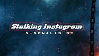 Stalking Instagram  ( N-venalis De ) New Remixx ‼️ 2024