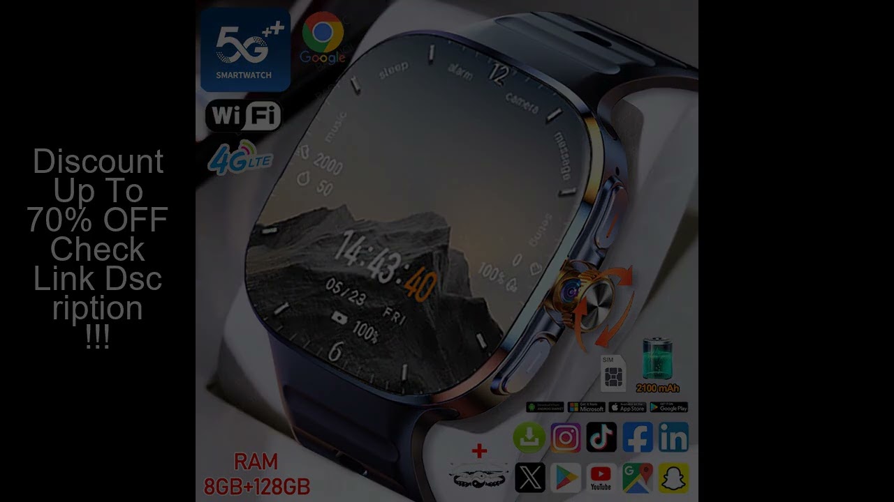 5G/4G Full Network Smart Watch 2.40 inch 720*720 AMOLED Screen Video Call 8GB+128GB RAM 2100 mAh Goo