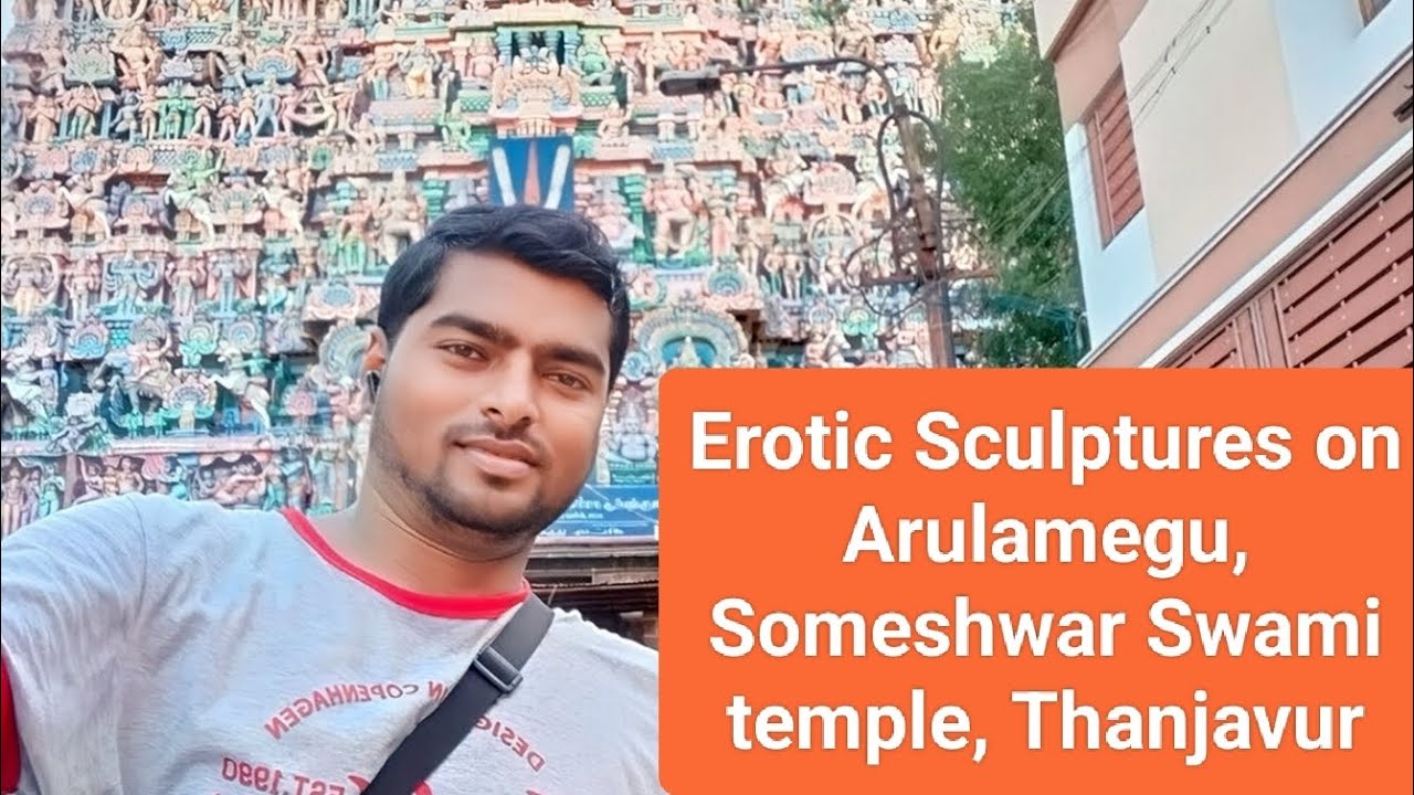Erotic Sculptures on Arulamegu, Someshwar Swami temple, Thanjavur