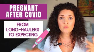 COVID-19 Long-hauler to Pregnant | Dr. Jolene Brighten